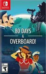 80 Days and Overboard