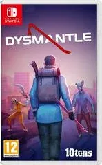 Dysmantle